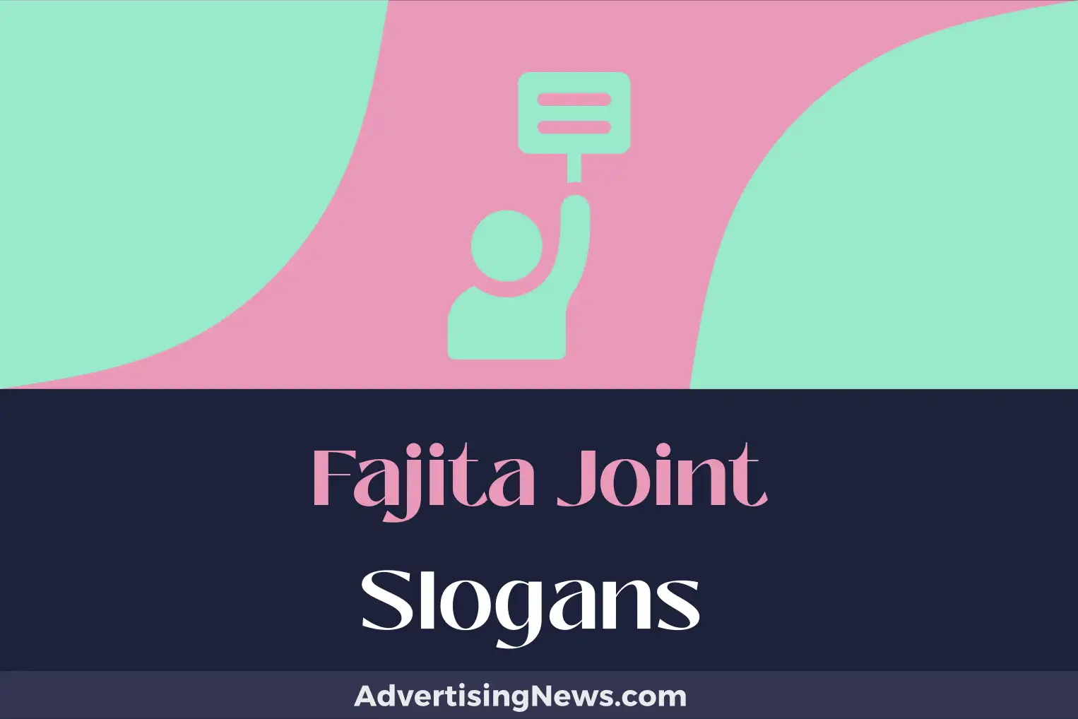 fajita joint slogans