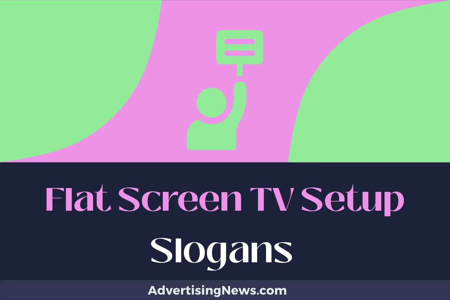 flat screen tv setup slogans