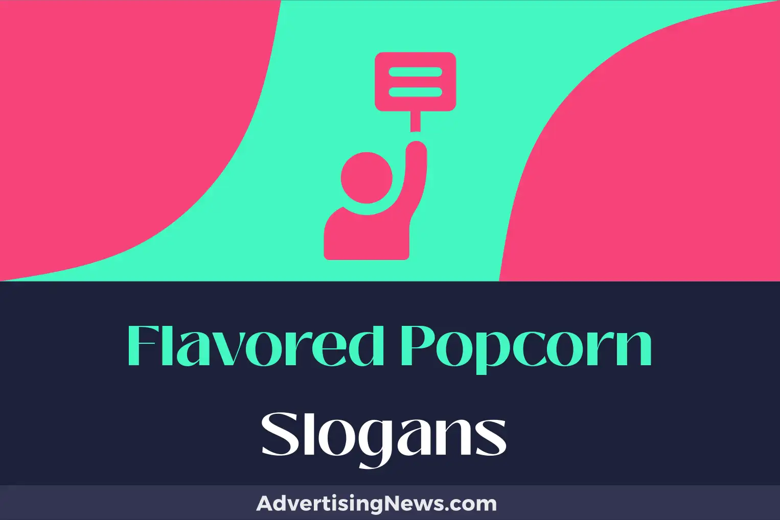flavored popcorn slogans