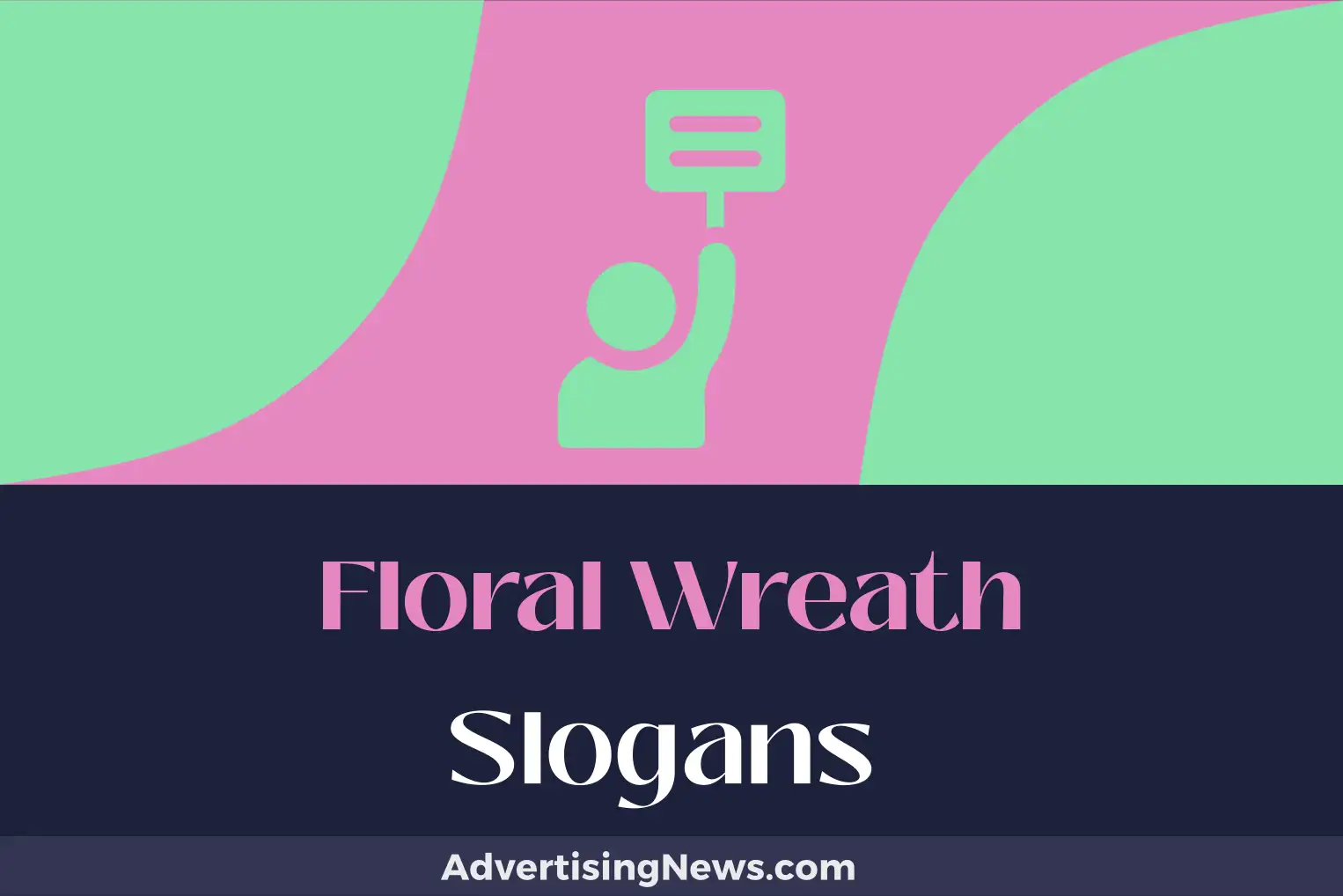 floral wreath slogans