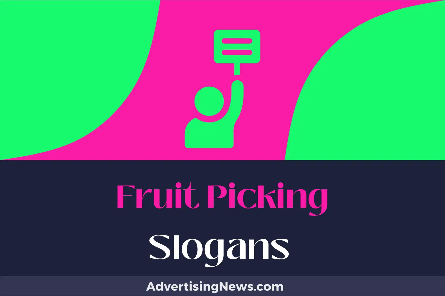 fruit picking slogans