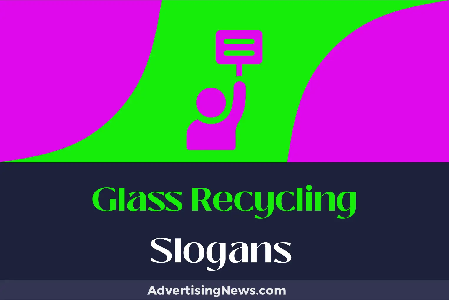 glass recycling slogans