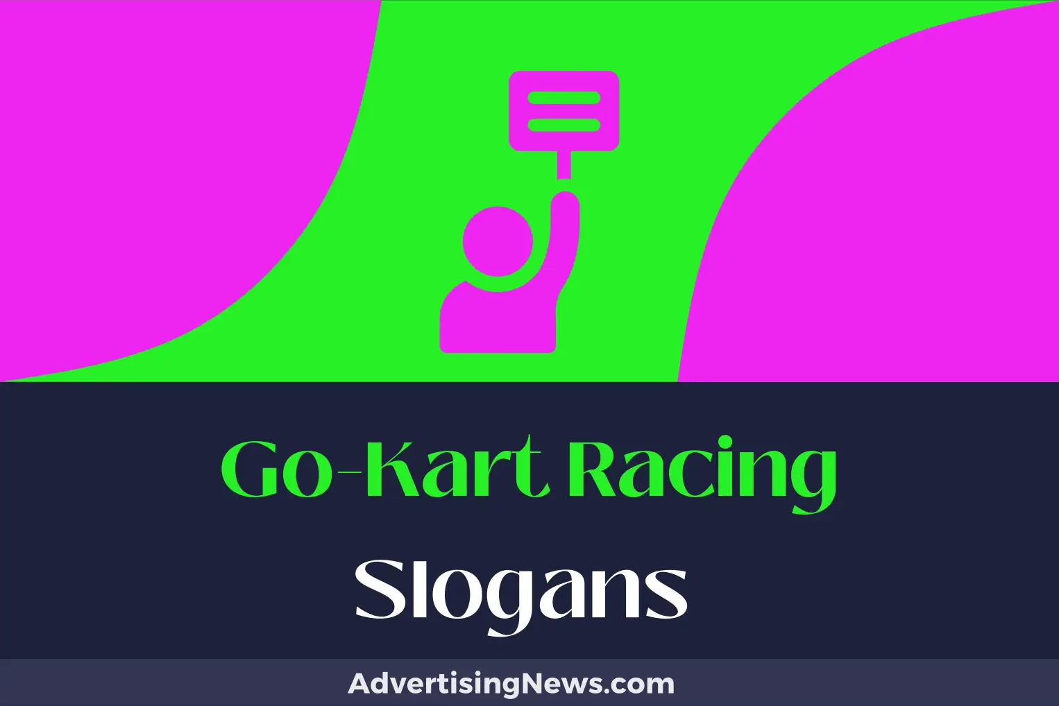 go-kart racing slogans