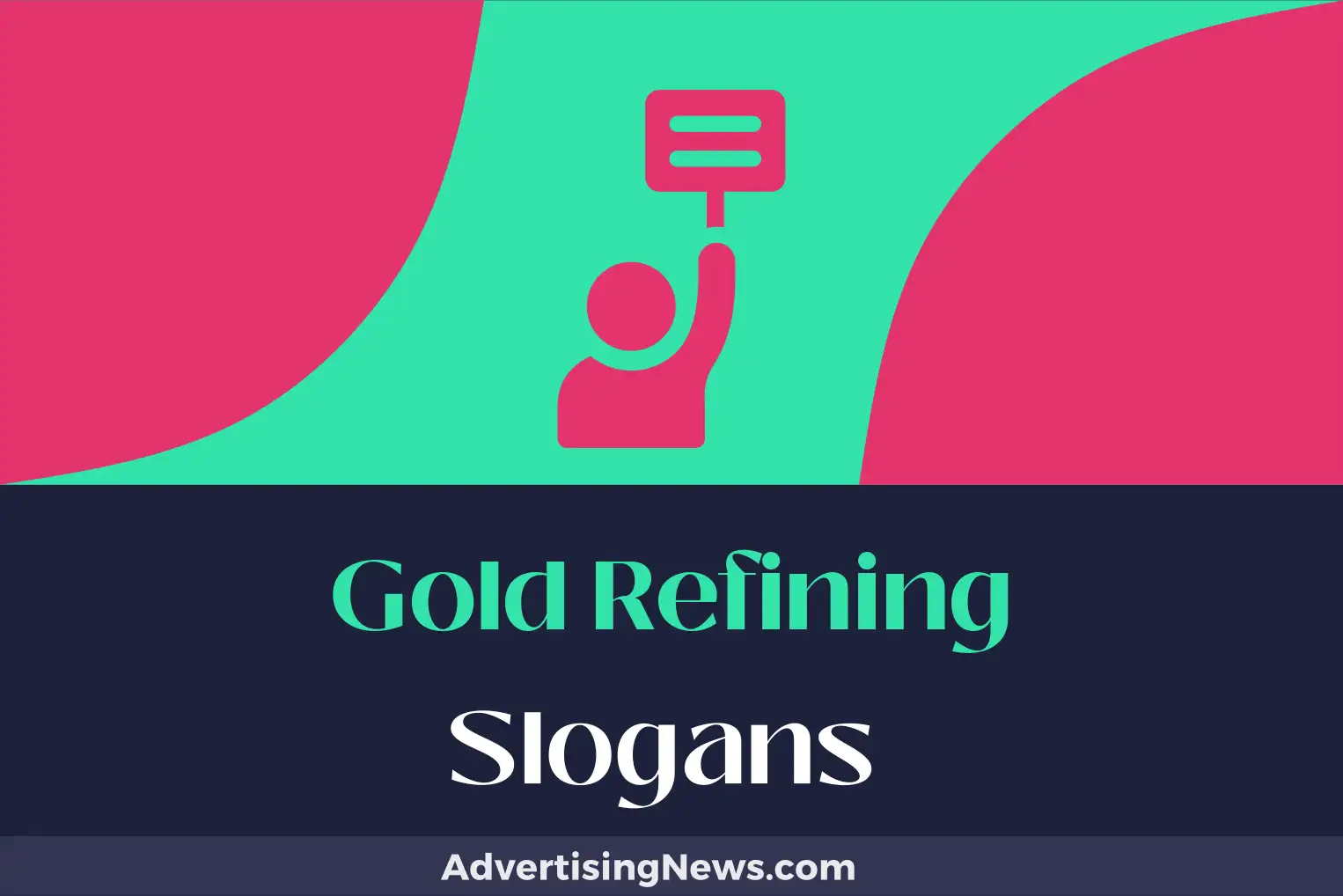 gold refining slogans