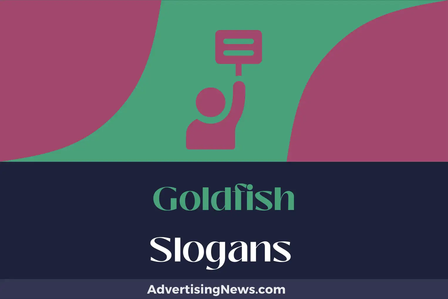 goldfish slogans