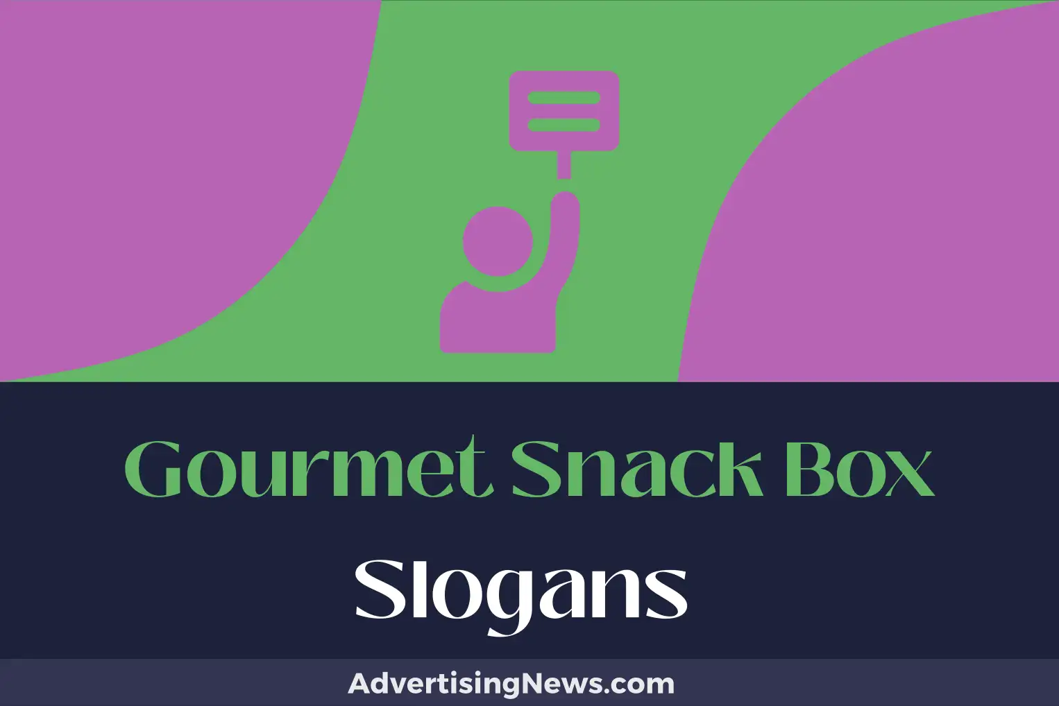 gourmet snack box slogans