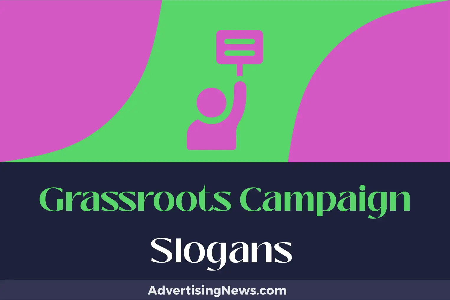 grassroots campaign slogans
