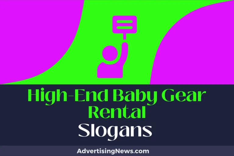 high-end baby gear rental slogans