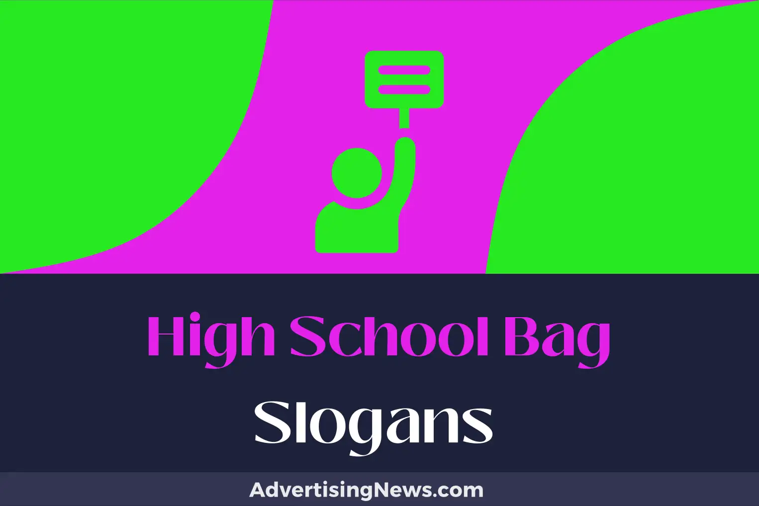 high school bag slogans