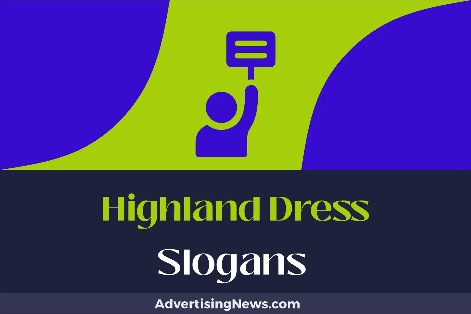 highland dress slogans