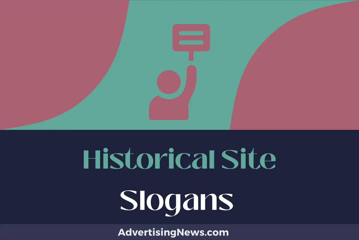 historical site slogans