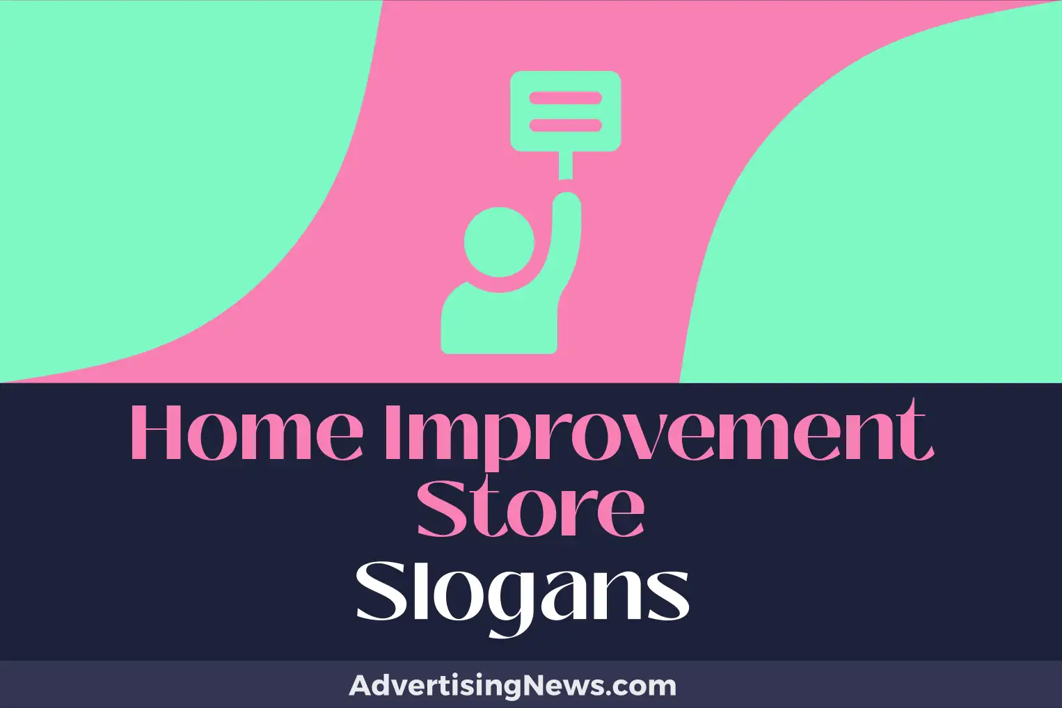 home improvement store slogans