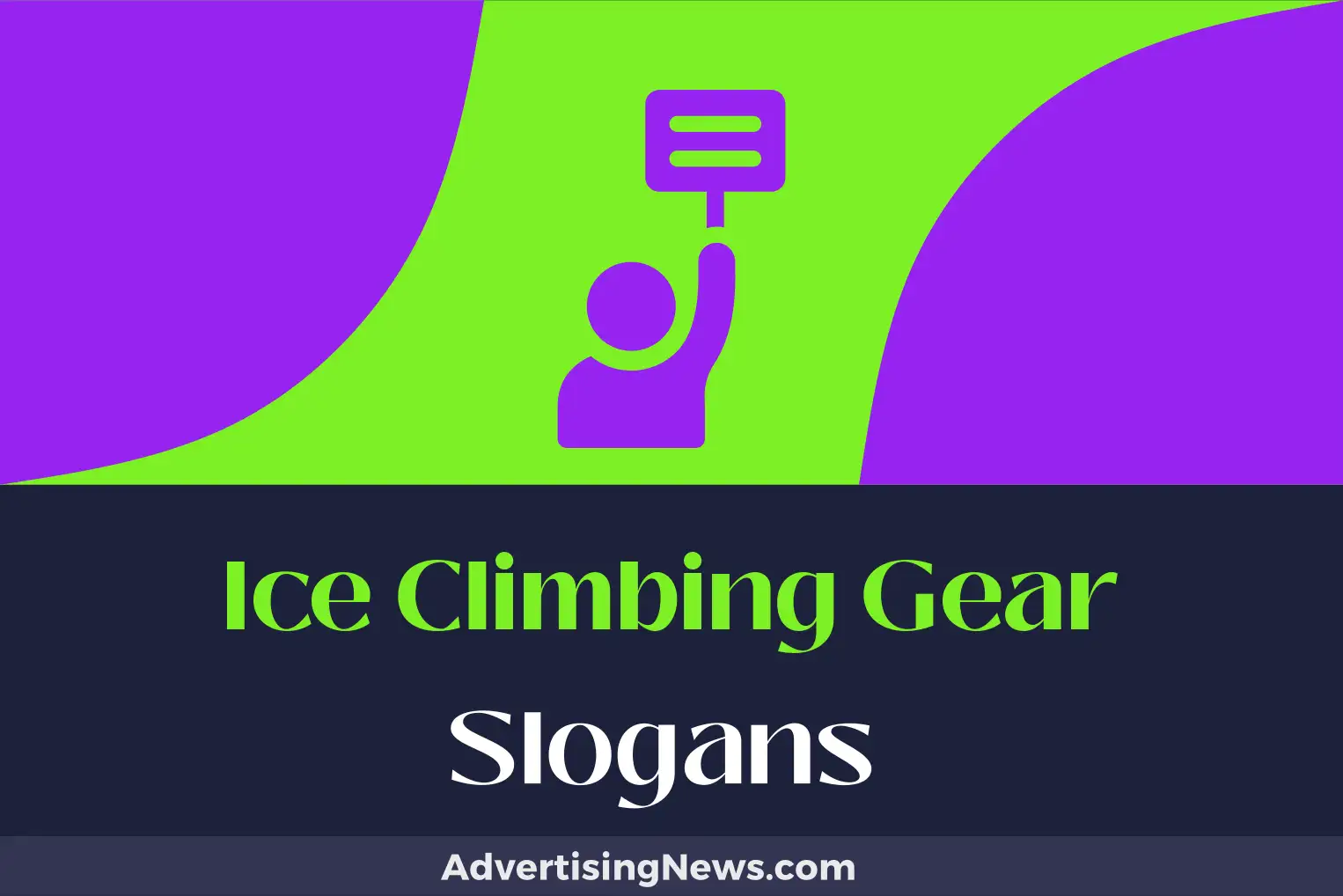 ice climbing gear slogans