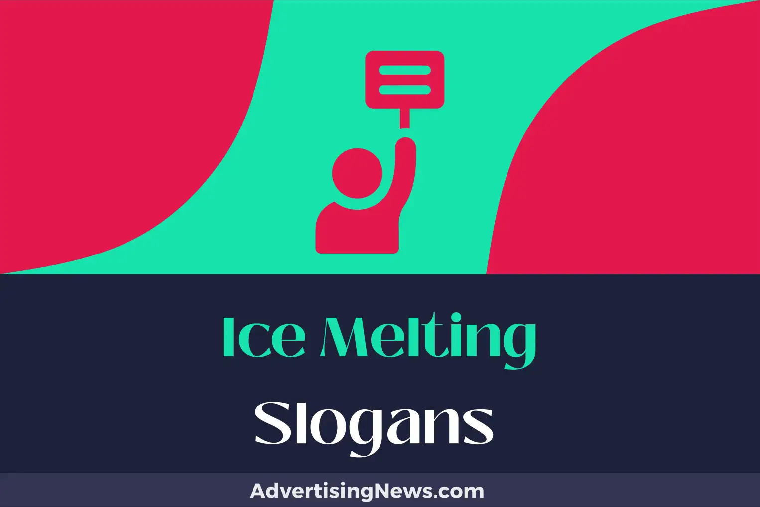 ice melting slogans
