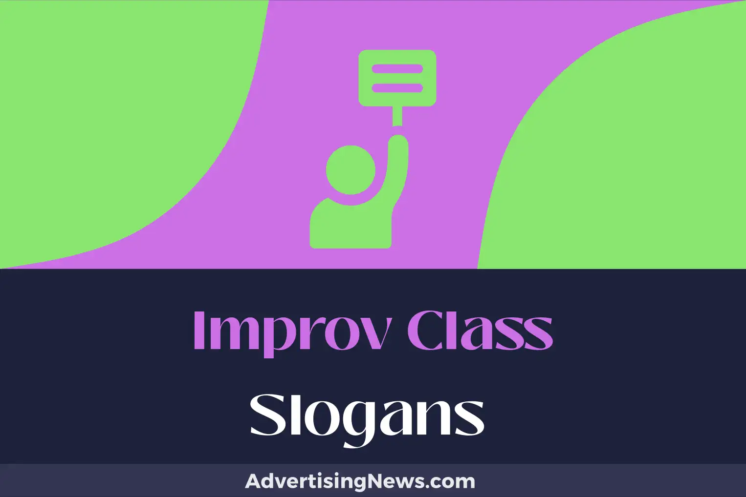 improv class slogans