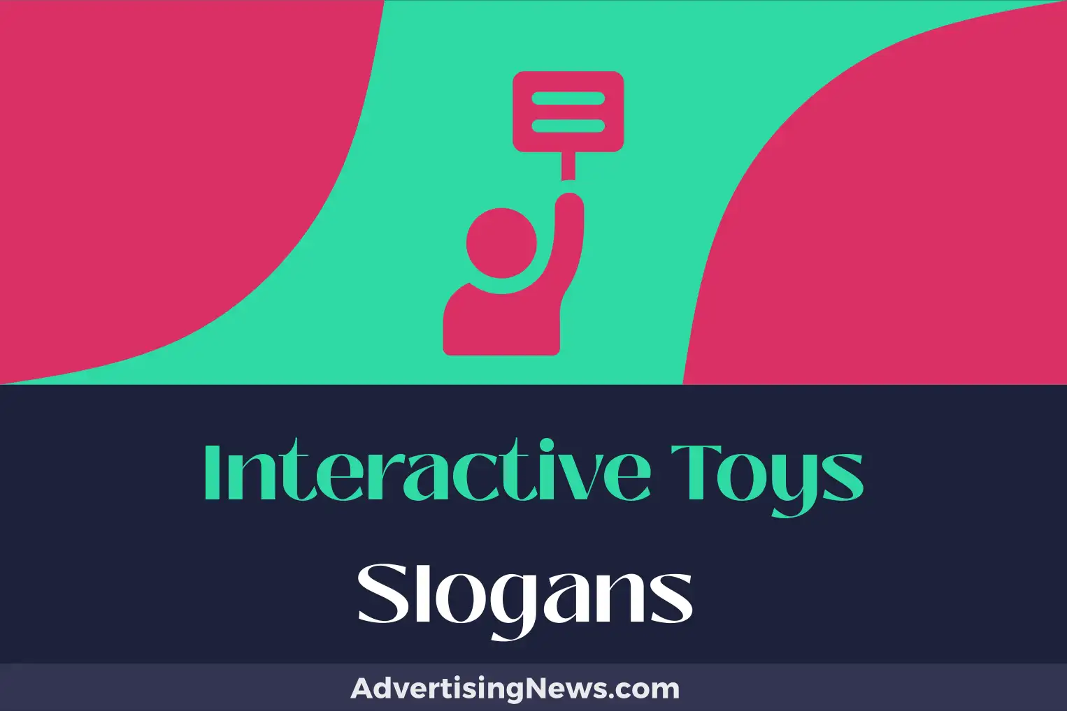 interactive toys slogans