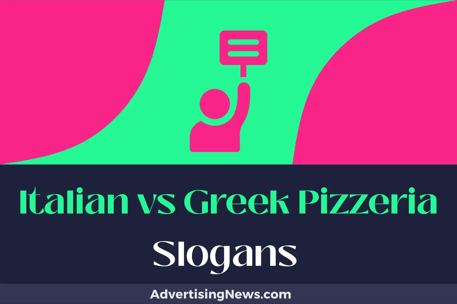 italian vs greek pizzeria slogans