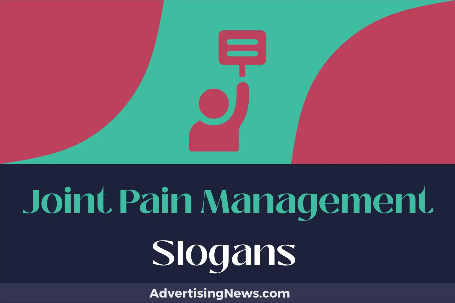 joint pain management slogans