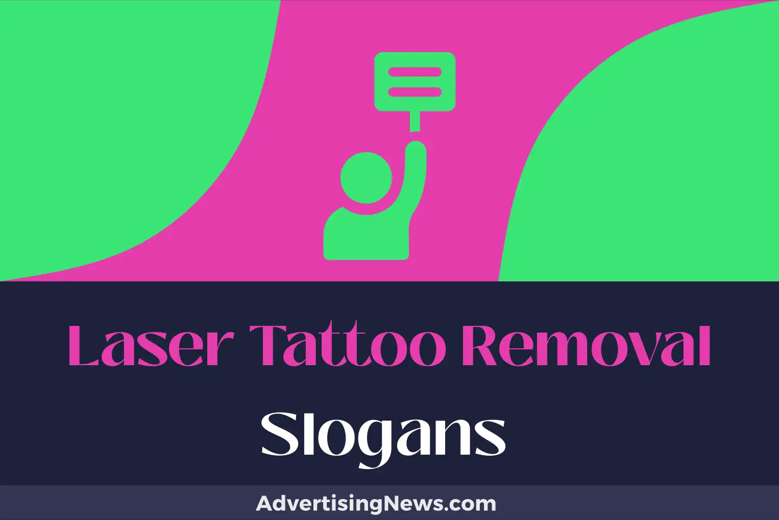 laser tattoo removal slogans