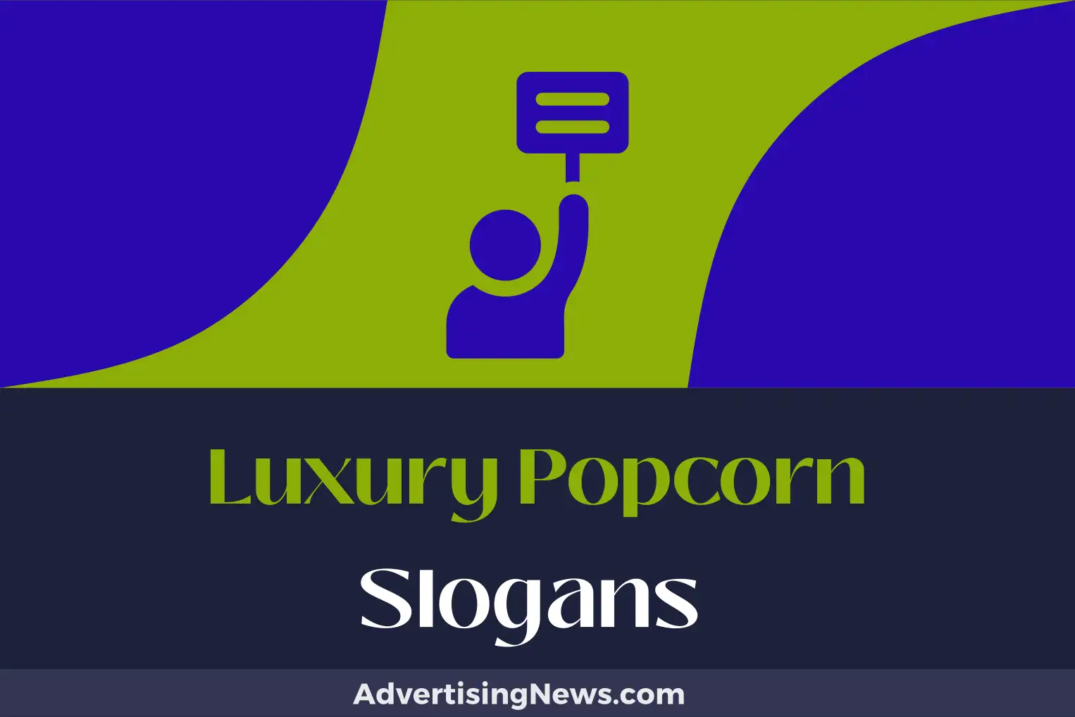 luxury popcorn slogans