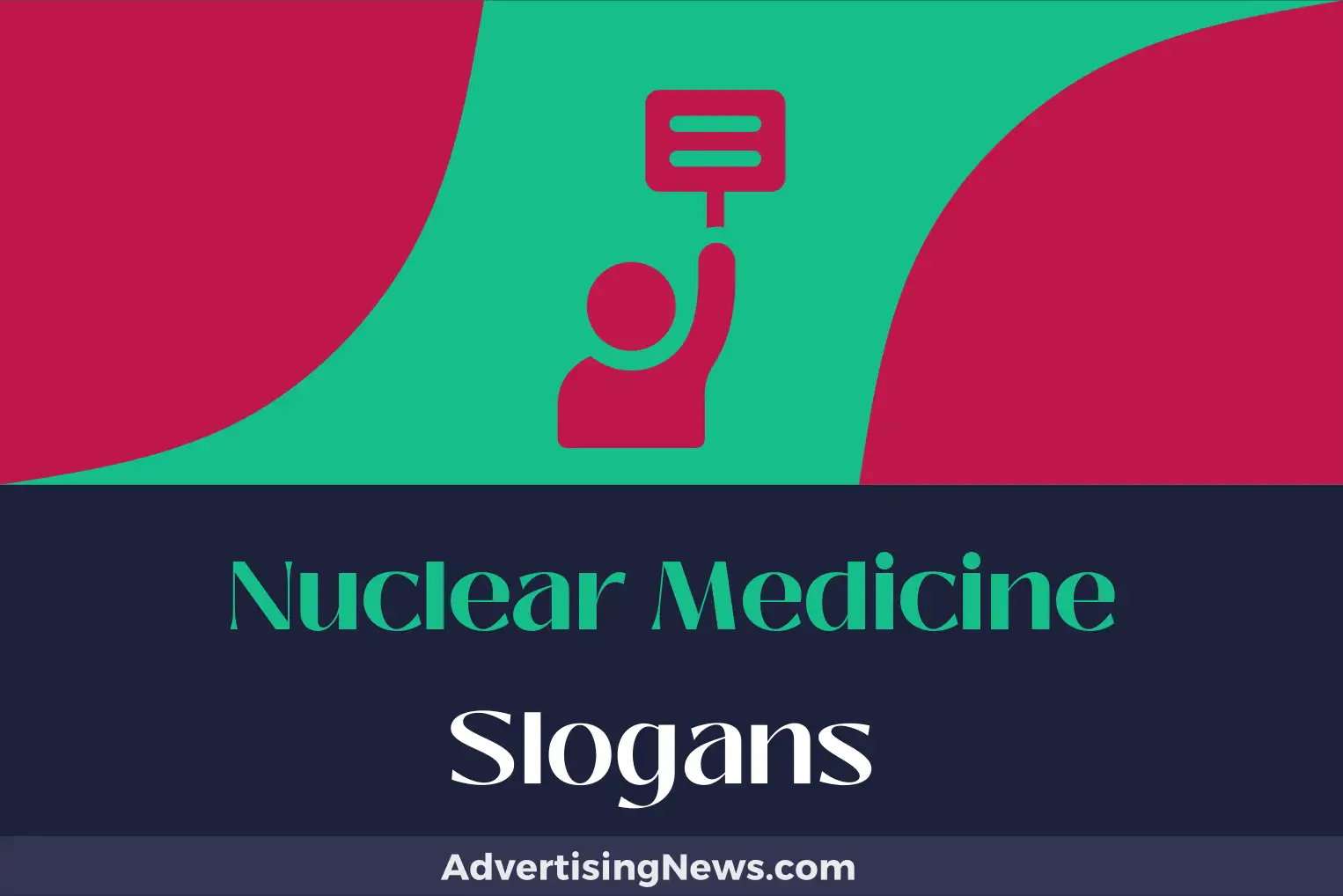 nuclear medicine slogans