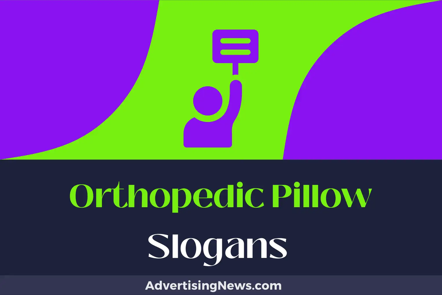 orthopedic pillow slogans