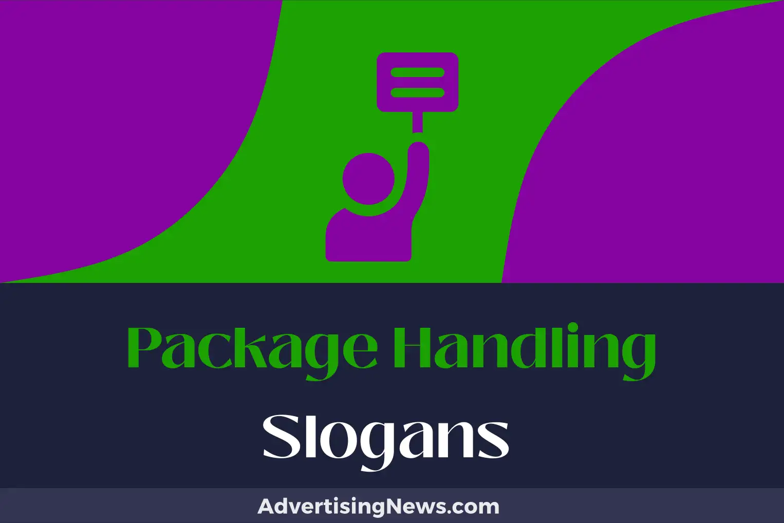 package handling slogans