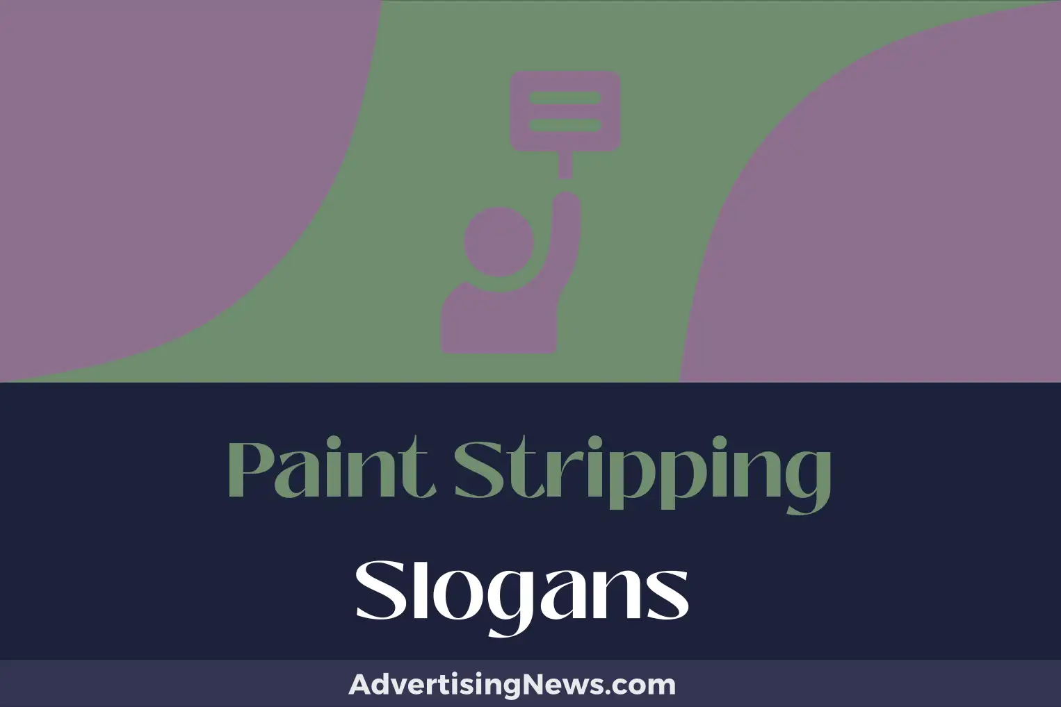 paint stripping slogans