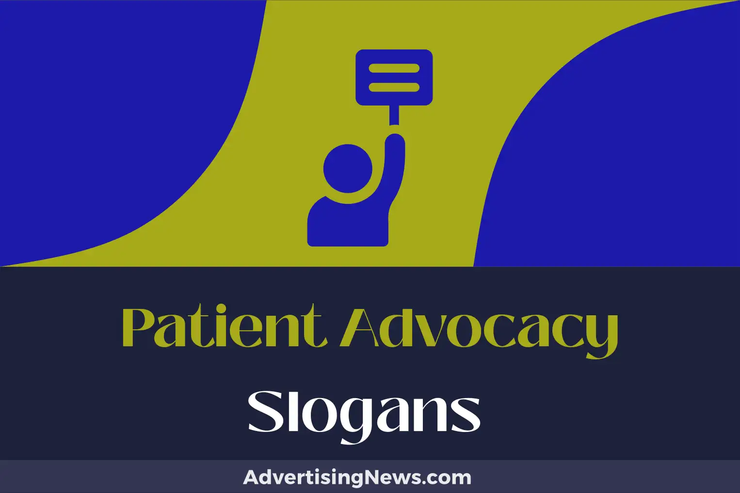 patient advocacy slogans