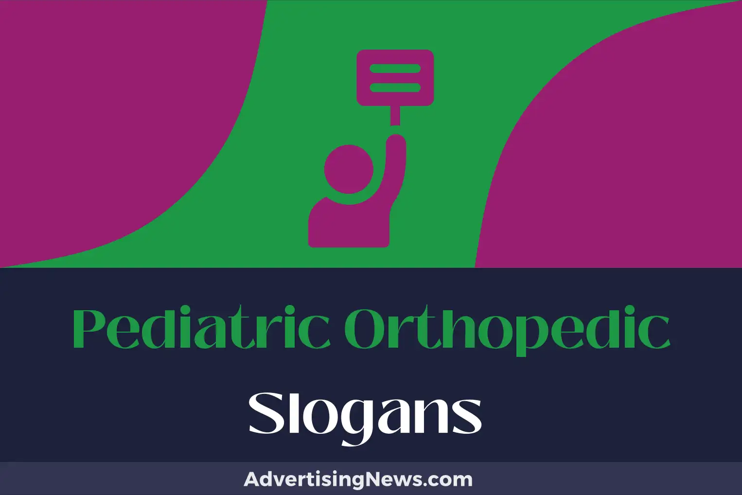 pediatric orthopedic slogans