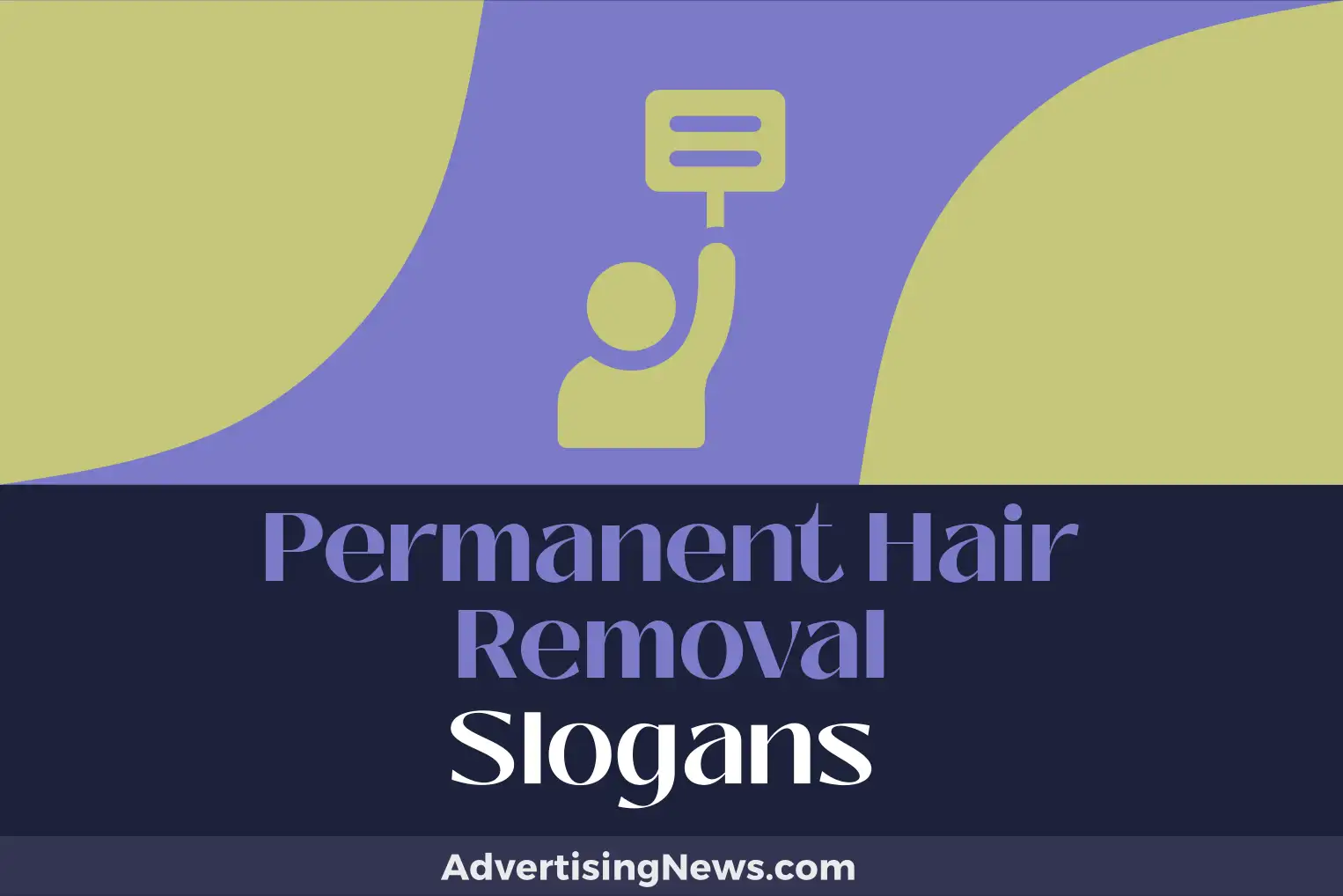permanent hair removal slogans