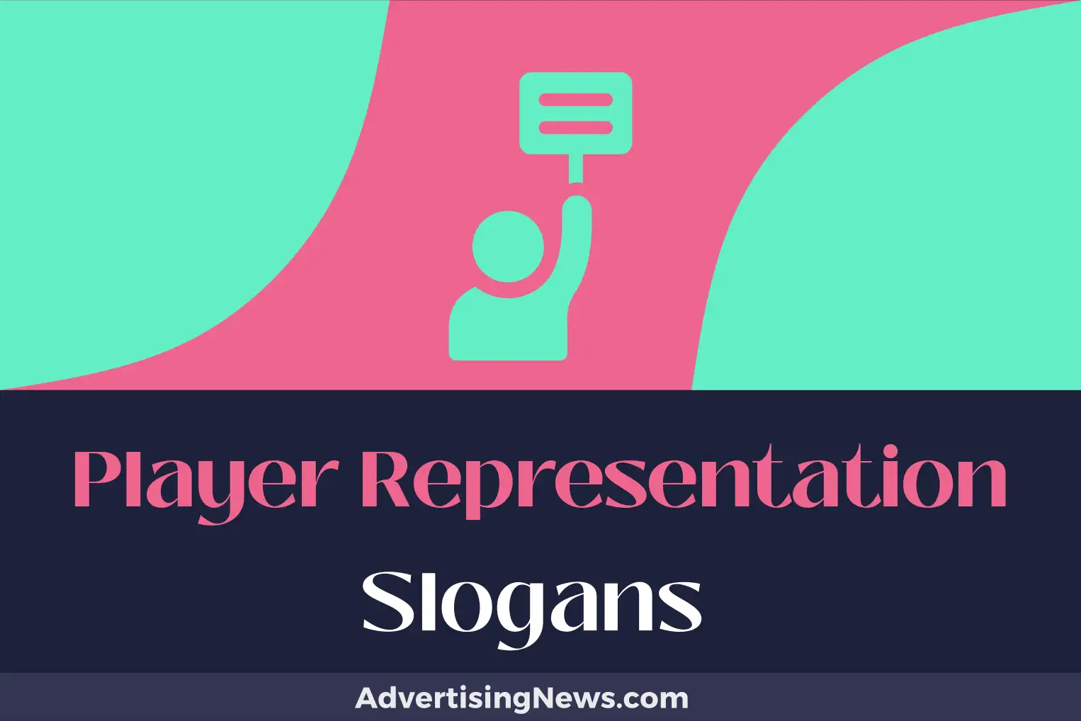 player representation slogans