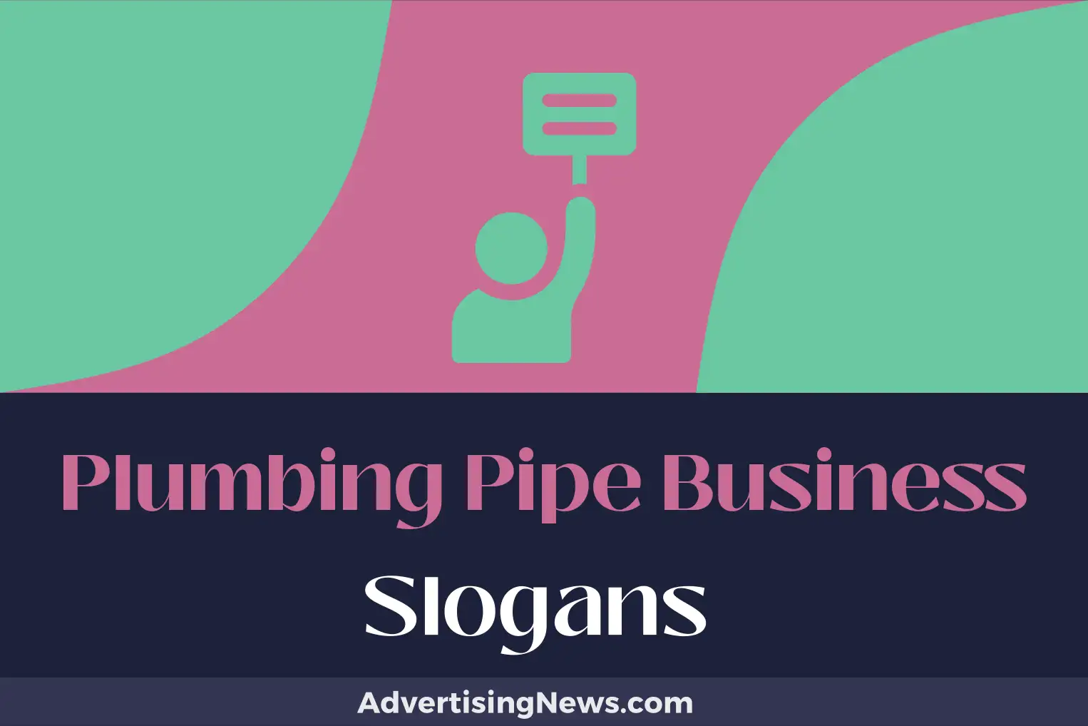 plumbing pipe business slogans
