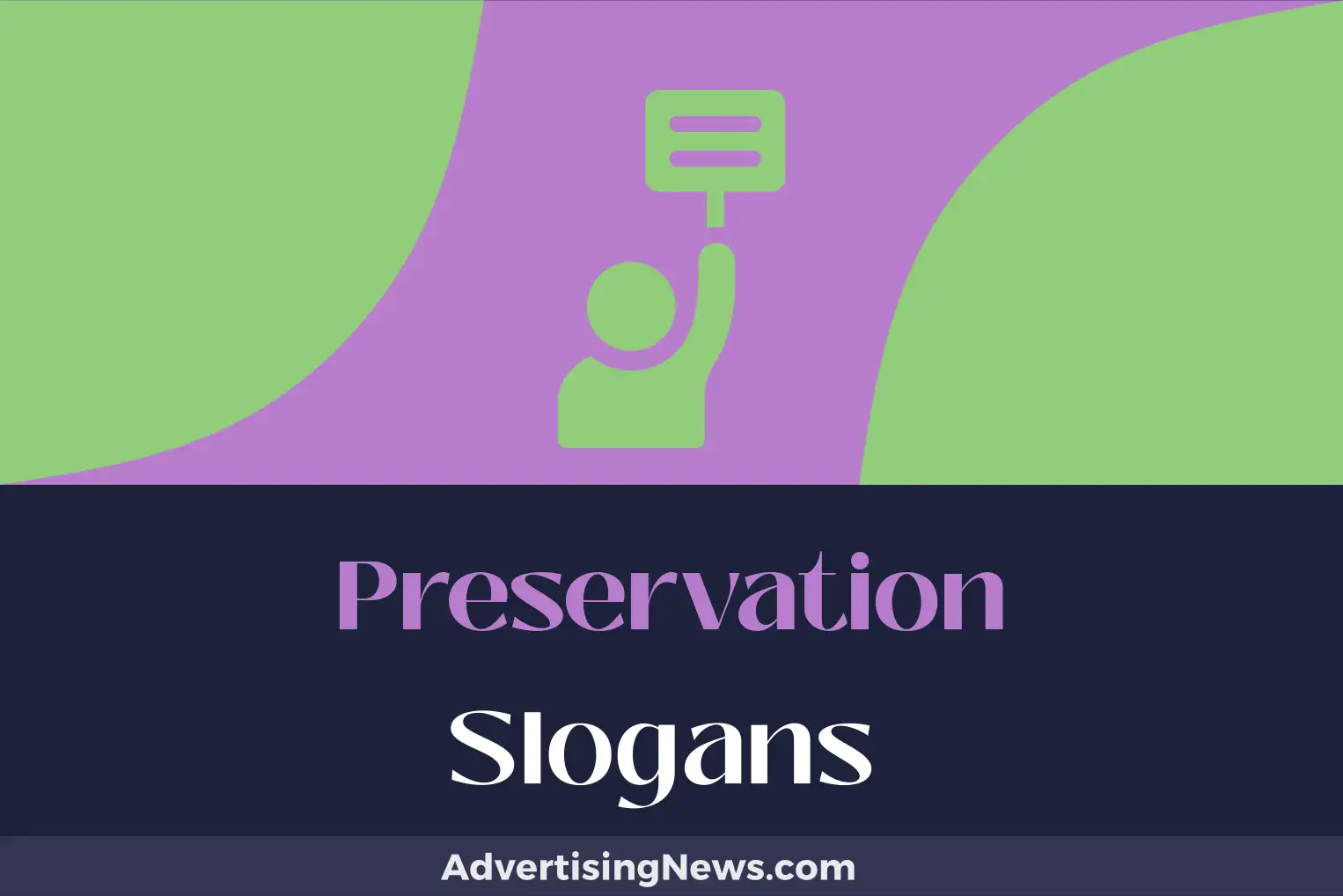 preservation slogans