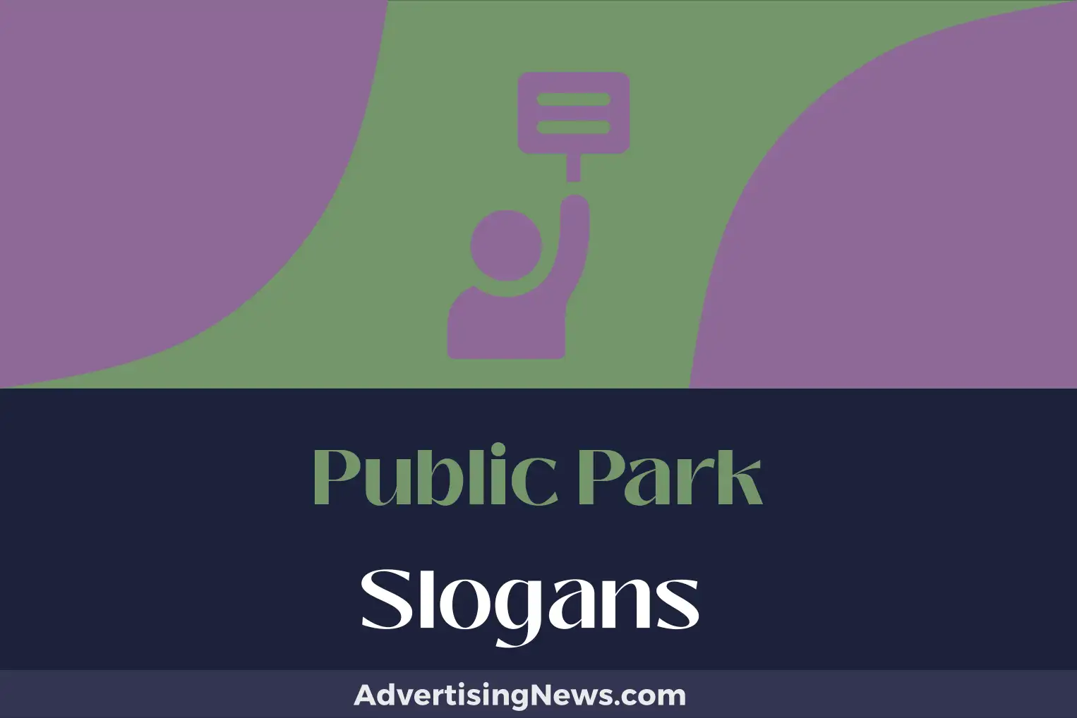 public park slogans