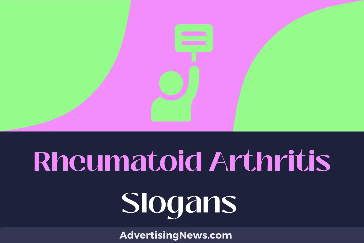 rheumatoid arthritis slogans