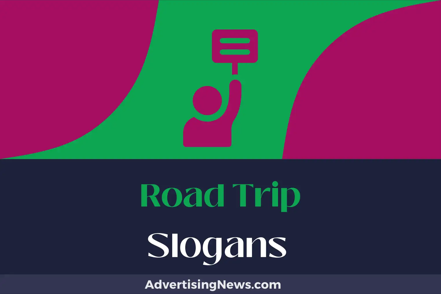 road trip slogans