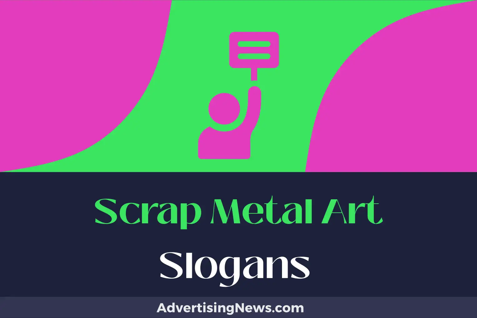 scrap metal art slogans