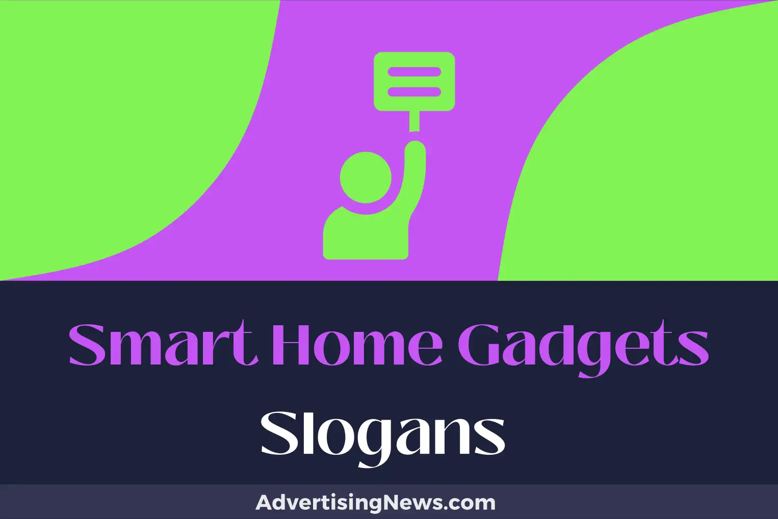 smart home gadgets slogans