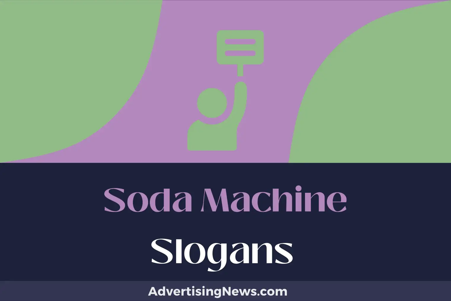 soda machine slogans