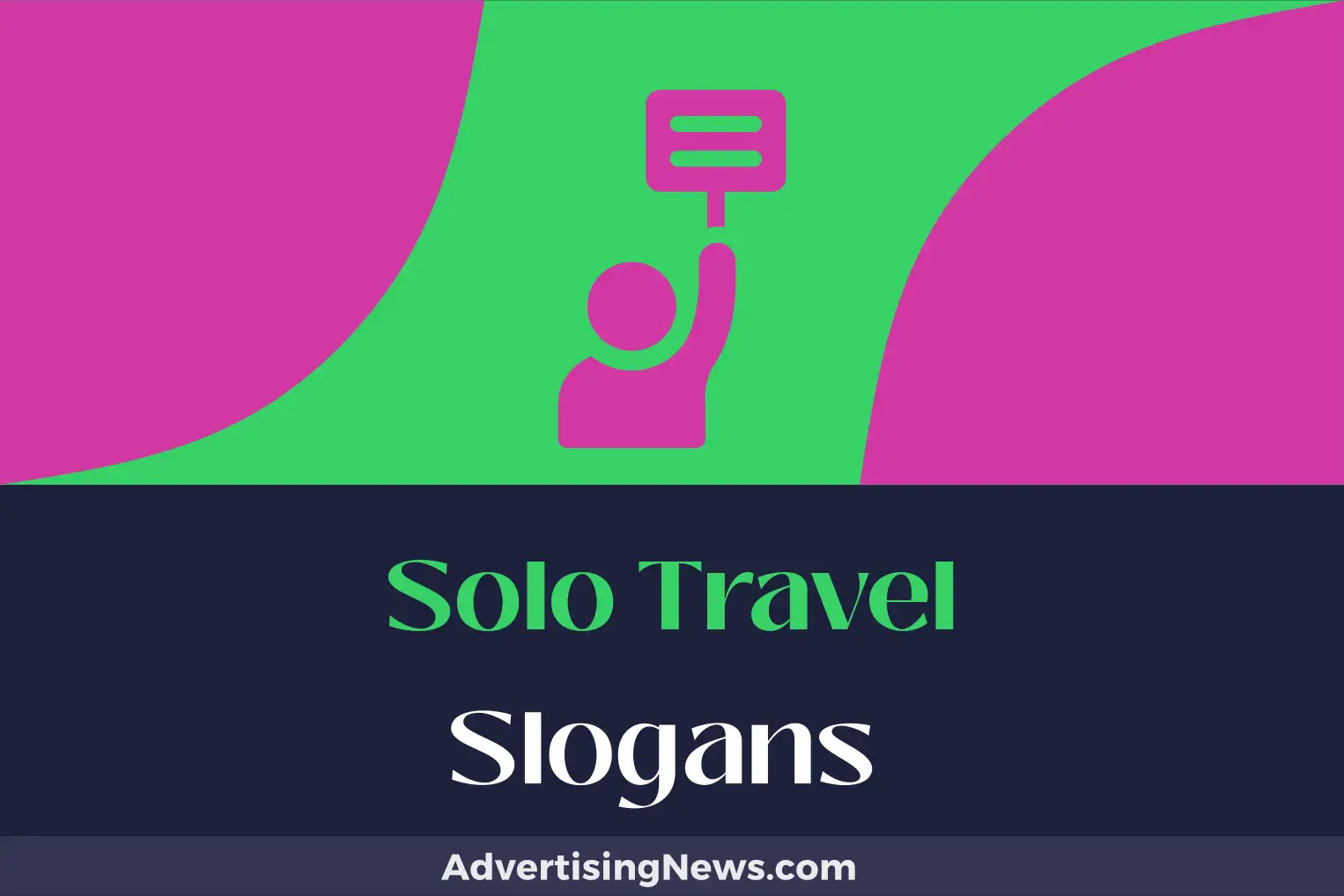 solo travel slogans