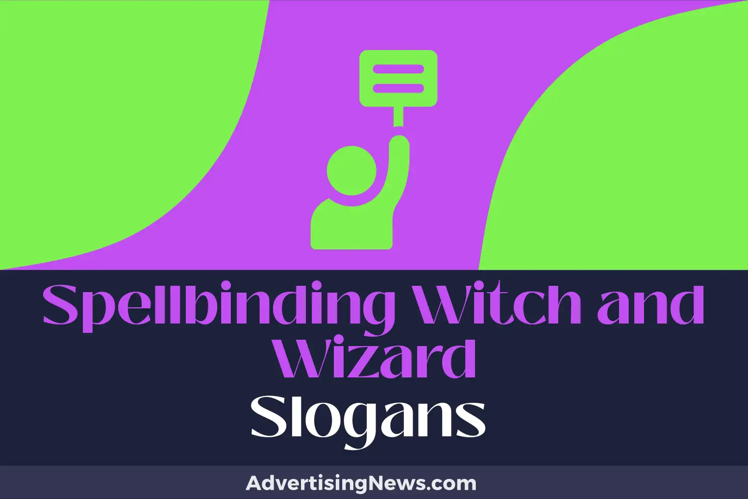 spellbinding witch and wizard slogans