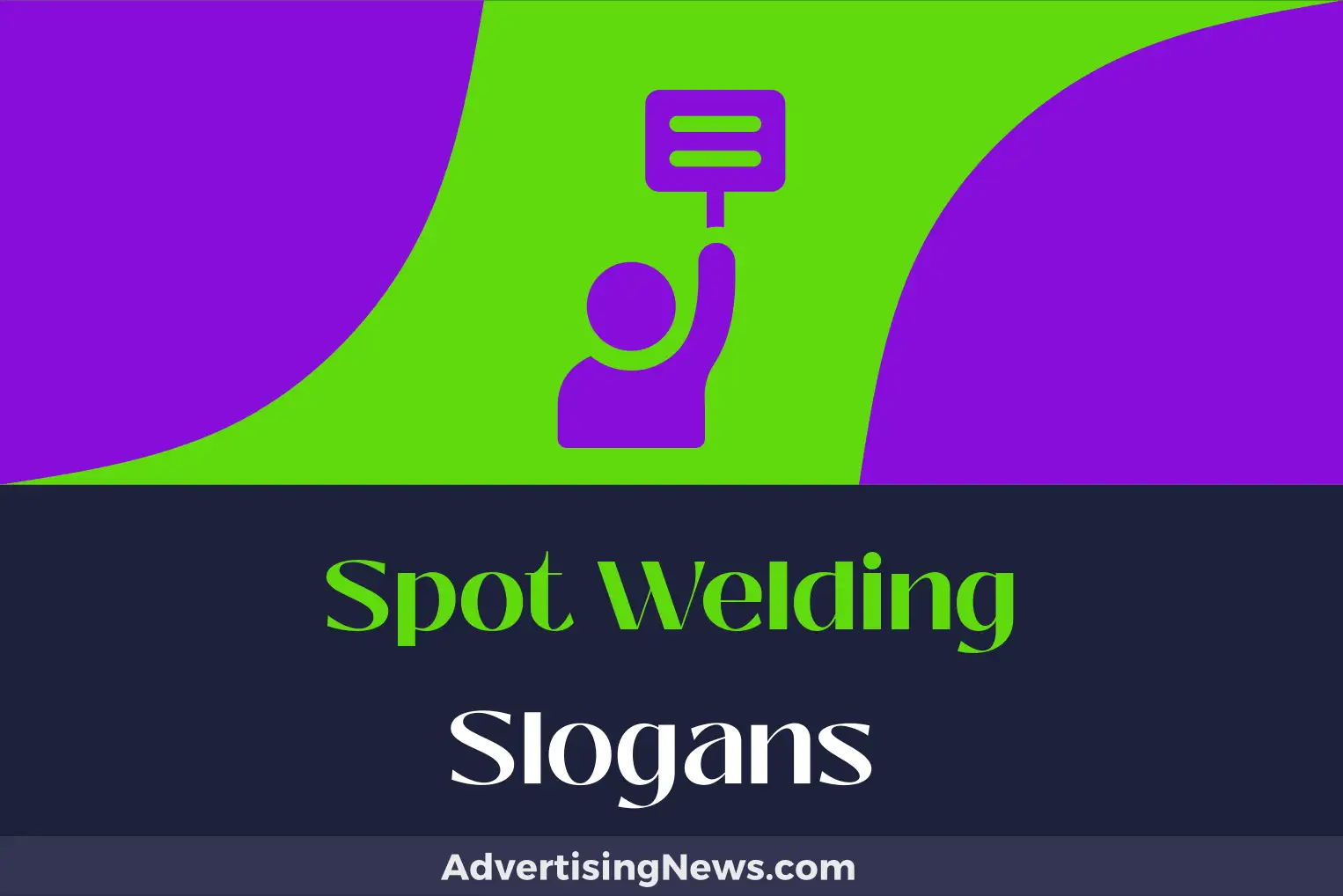 spot welding slogans