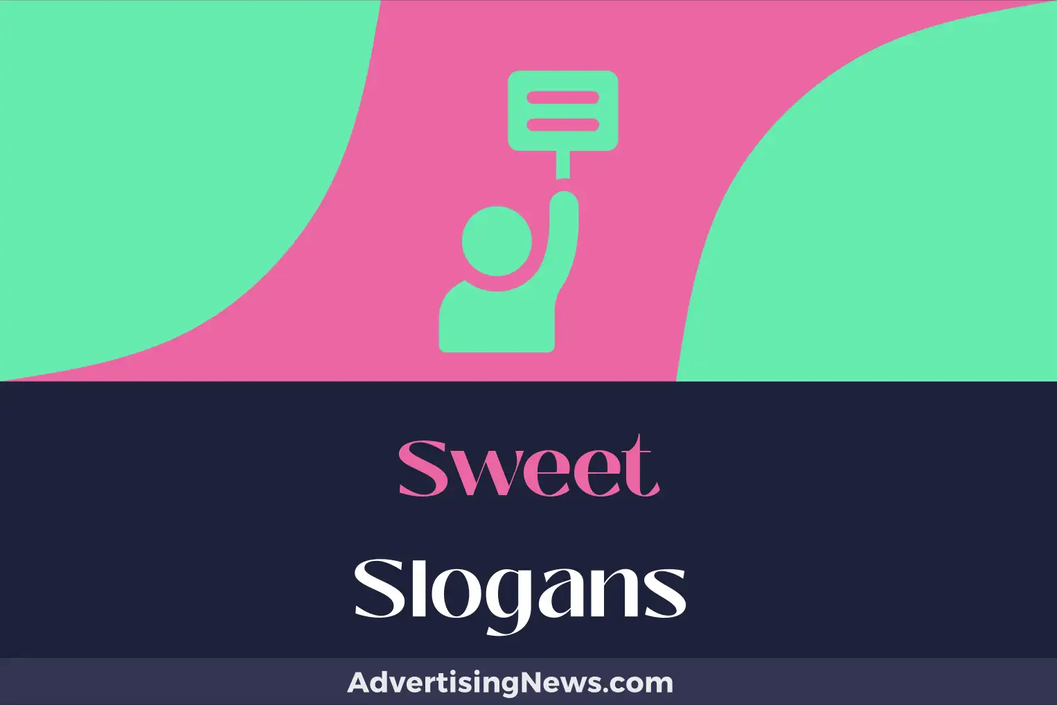 sweet slogans