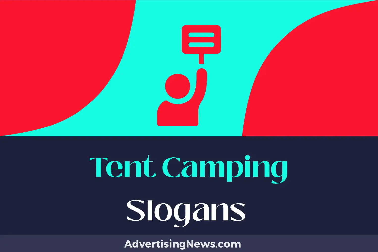 tent camping slogans
