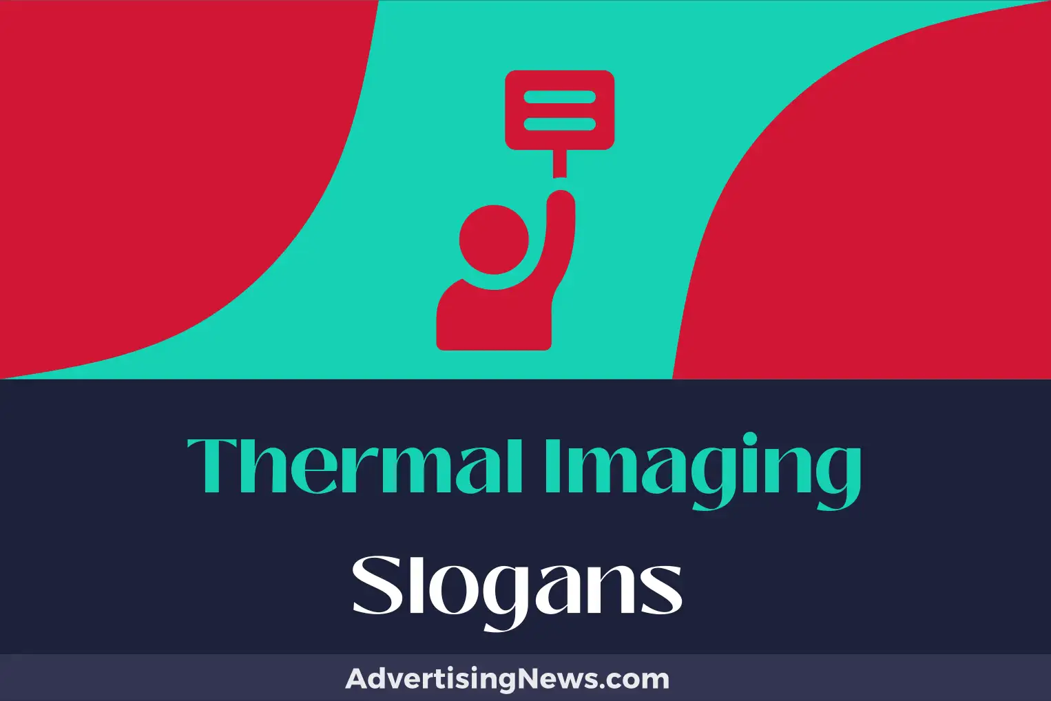 thermal imaging slogans