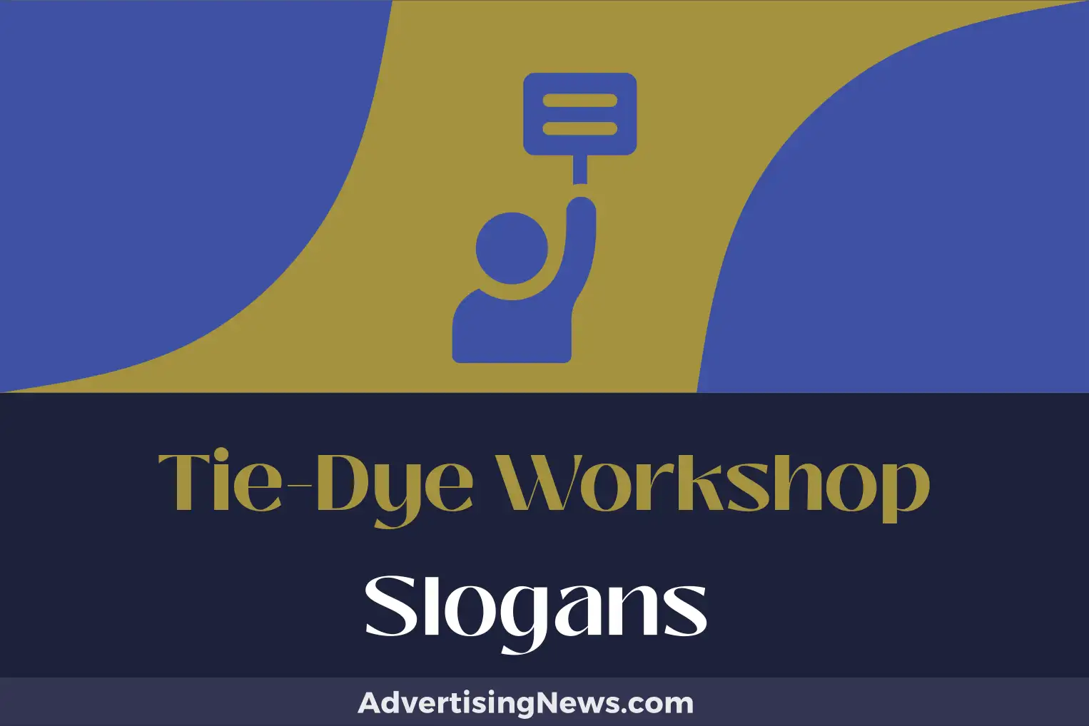 tie-dye workshop slogans