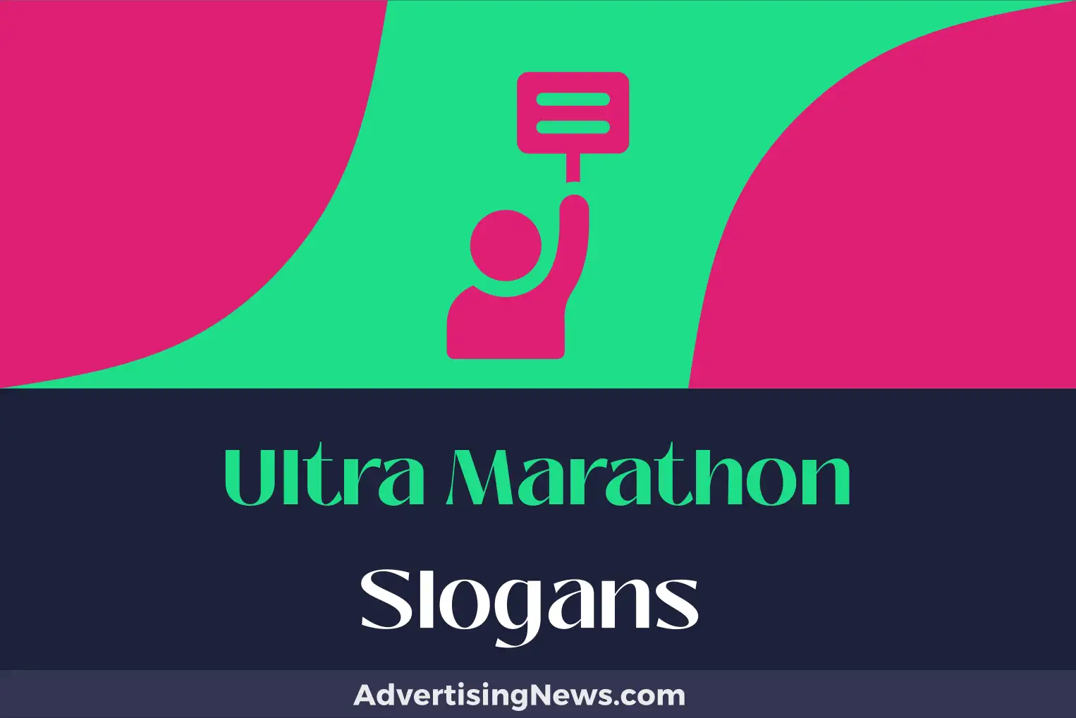 ultra marathon slogans