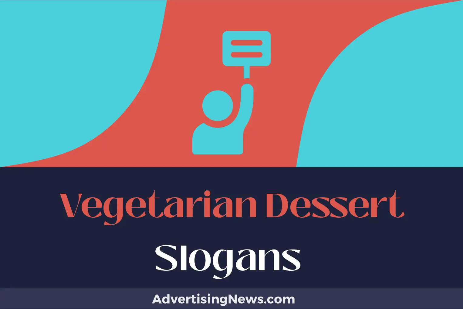 vegetarian dessert slogans