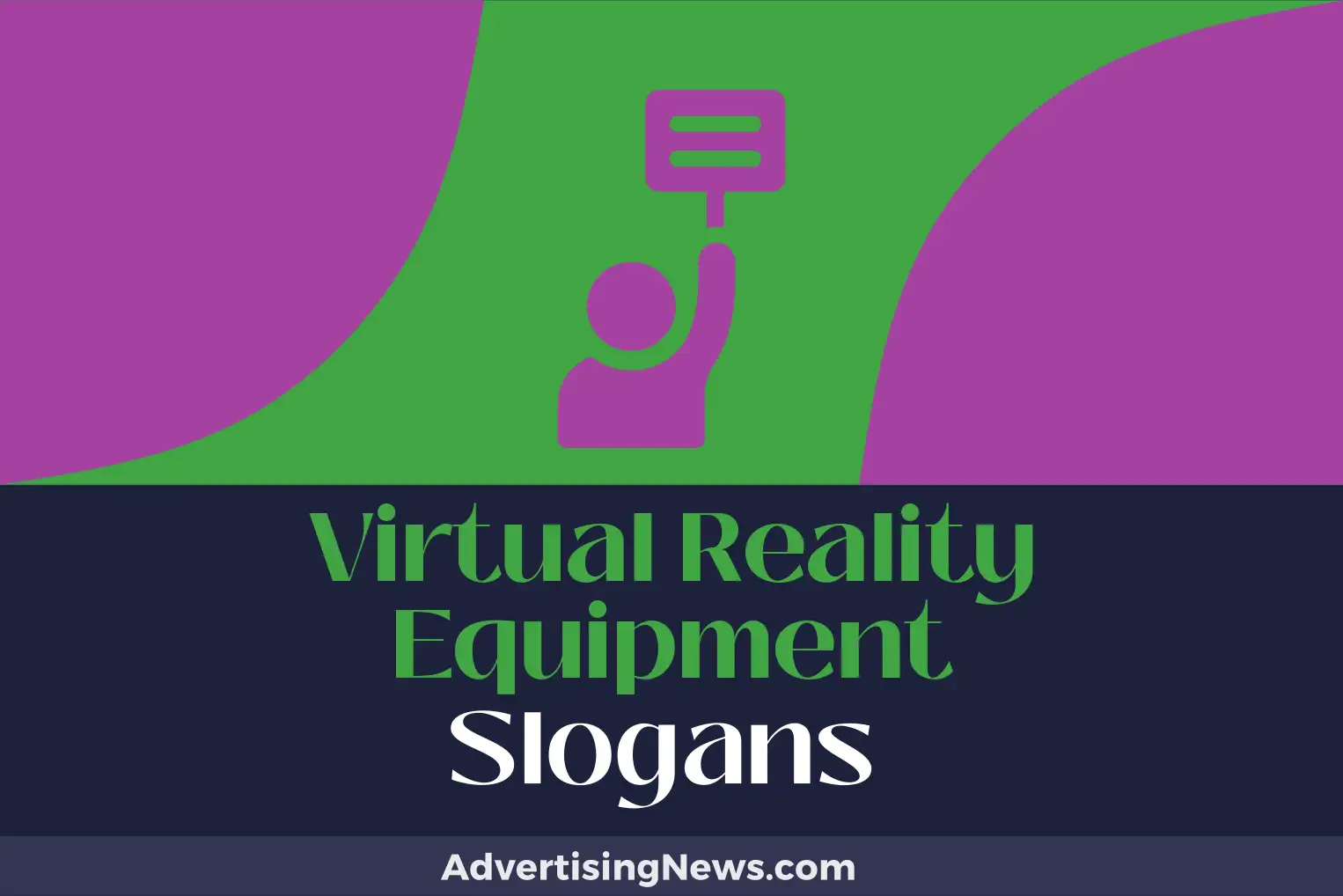virtual reality equipment slogans
